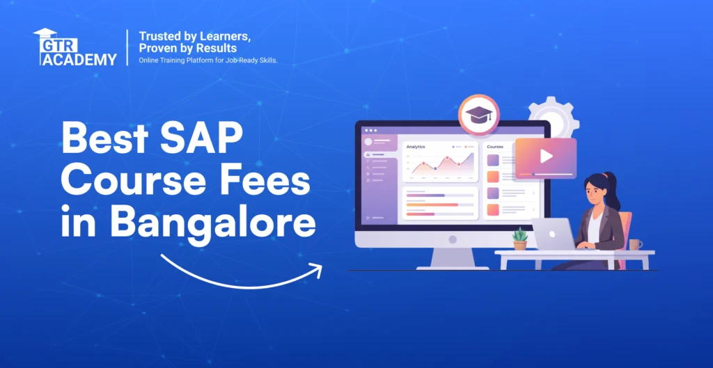SAP Course Fees in Bangalore