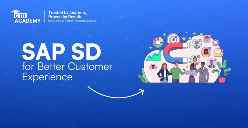 SAP SD Improve Customer Experience