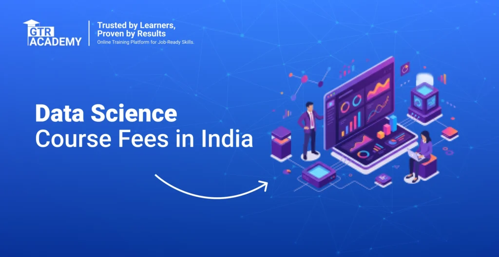 Data Science Course Fees in India