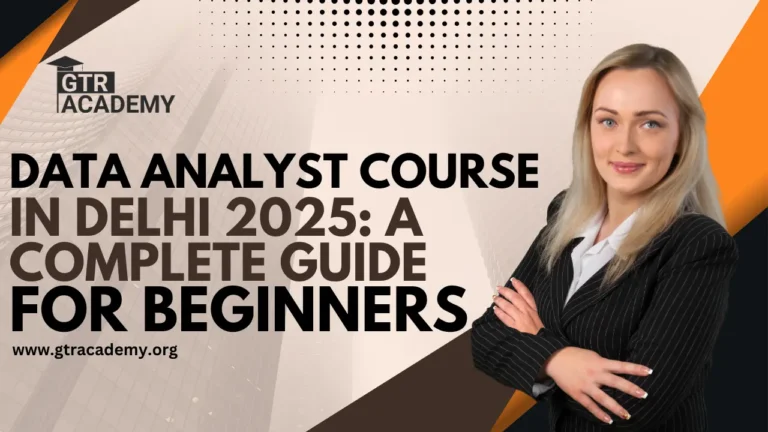Data Analyst Course in Delhi