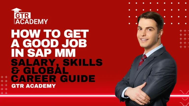 How to Get a Good Job in SAP MM