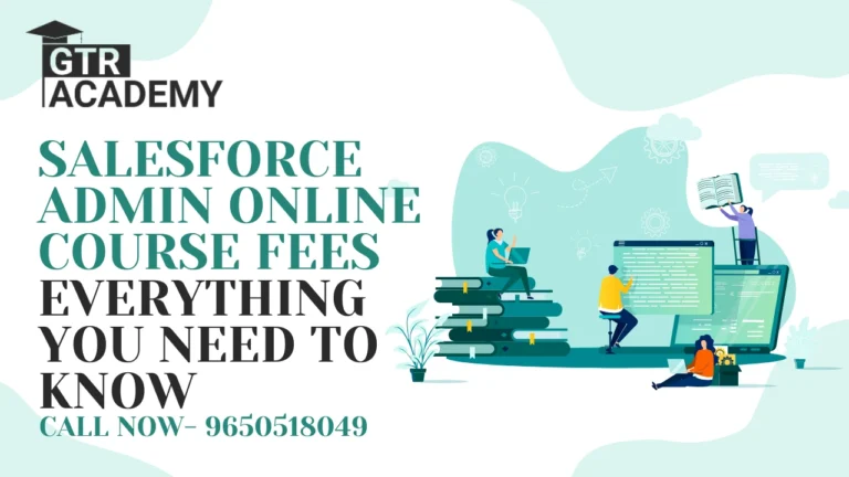 Salesforce Admin Online Course fees