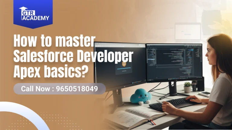 How to Master Salesforce Developer Apex Basics?