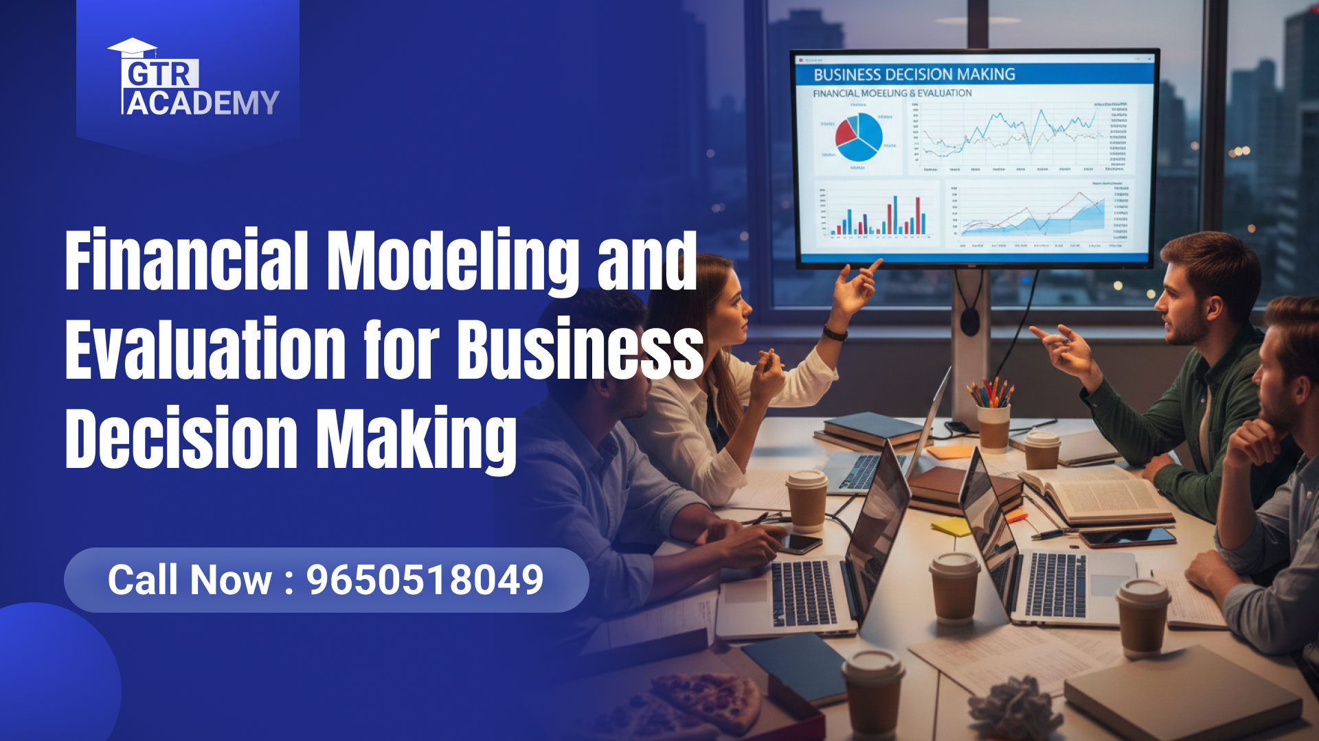 Modelling and Evaluation