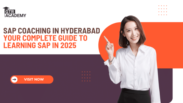 Best SAP Coaching in Hyderabad: Your Complete Guide to Learning SAP in 2025