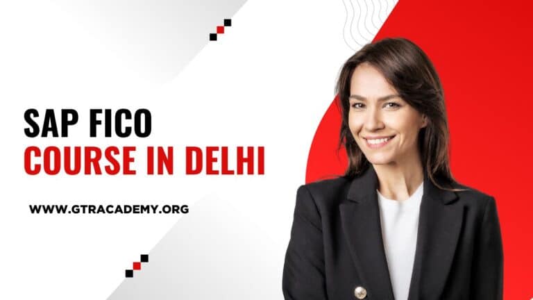 The Ultimate Guide to SAP FICO Course in Delhi (2025)