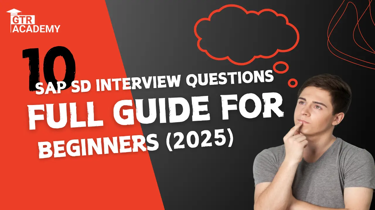 Learn SAP SD Interview Questions – Full Guide for Beginners (2025)