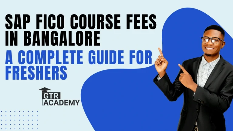 SAP FICO Course Fees in Bangalore