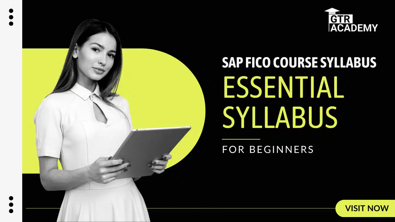 SAP FICO course syllabus: Essential Syllabus for Beginners”2025″
