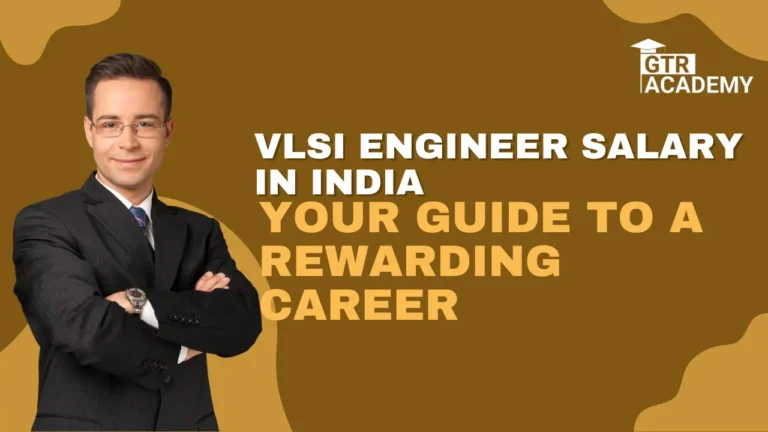 VLSI Engineer Salary in India