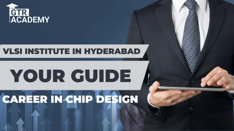 VLSI Institute in Hyderabad