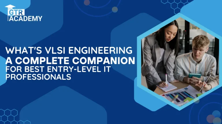 What's VLSI Engineering
