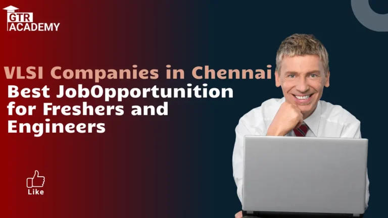 VLSI Companies in Chennai