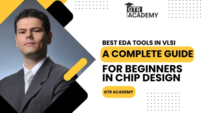 EDA Tools in VLSI