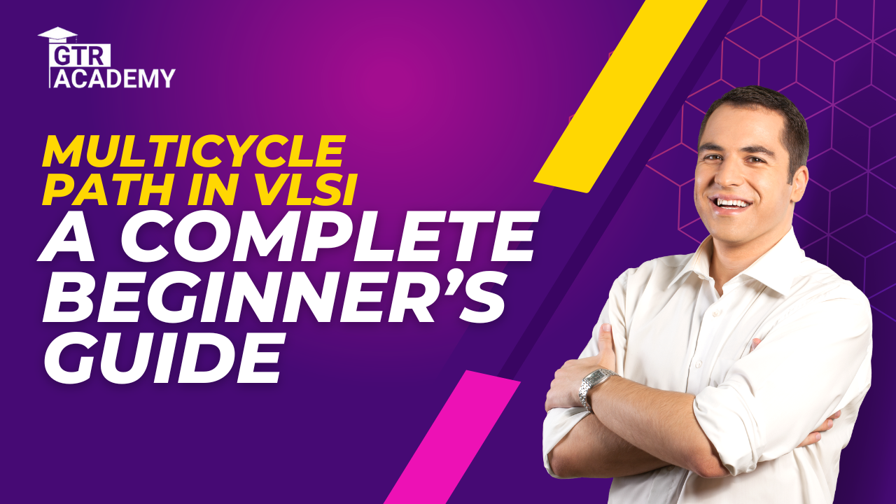 Multicycle Path in VLSI
