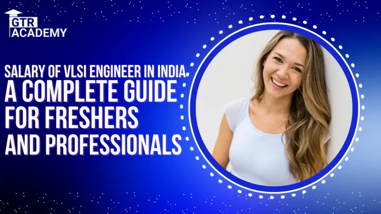 Salary of VLSI Engineer in India,