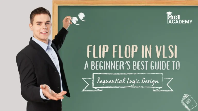 Flip Flop in VLSI