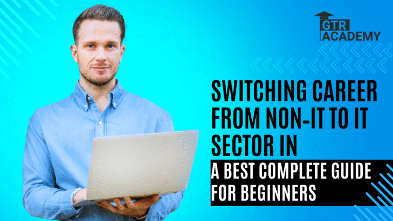 Switching Career from Non‑IT to IT Sector