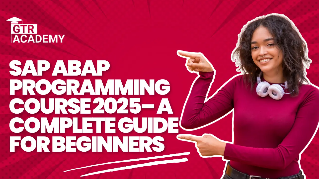 Blog 83 SAP ABAP Programming Course 2025 – A Complete Guide for Beginners and Professionals