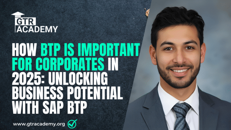 How BTP is Important for Corporates