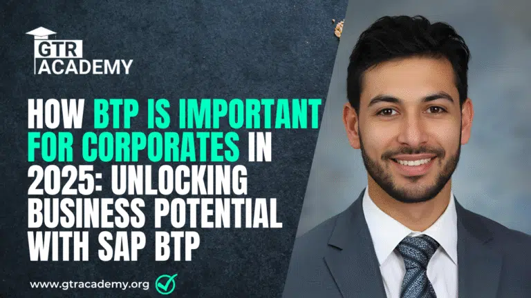 How BTP is Important for Corporates