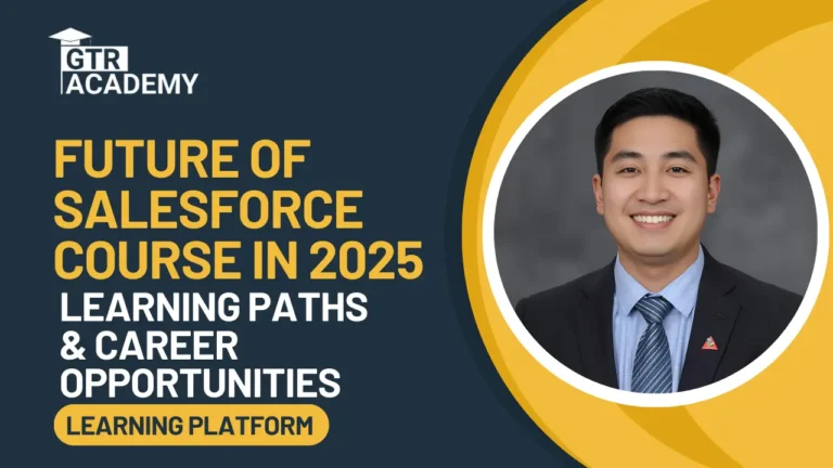 Future of Salesforce Course