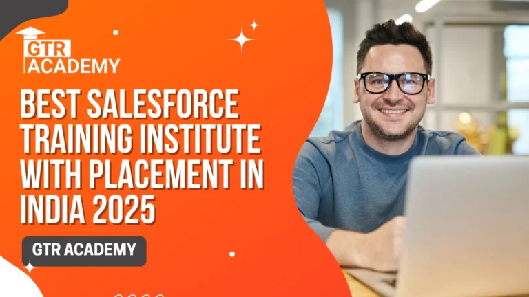 Best Salesforce Training Institute with Placement