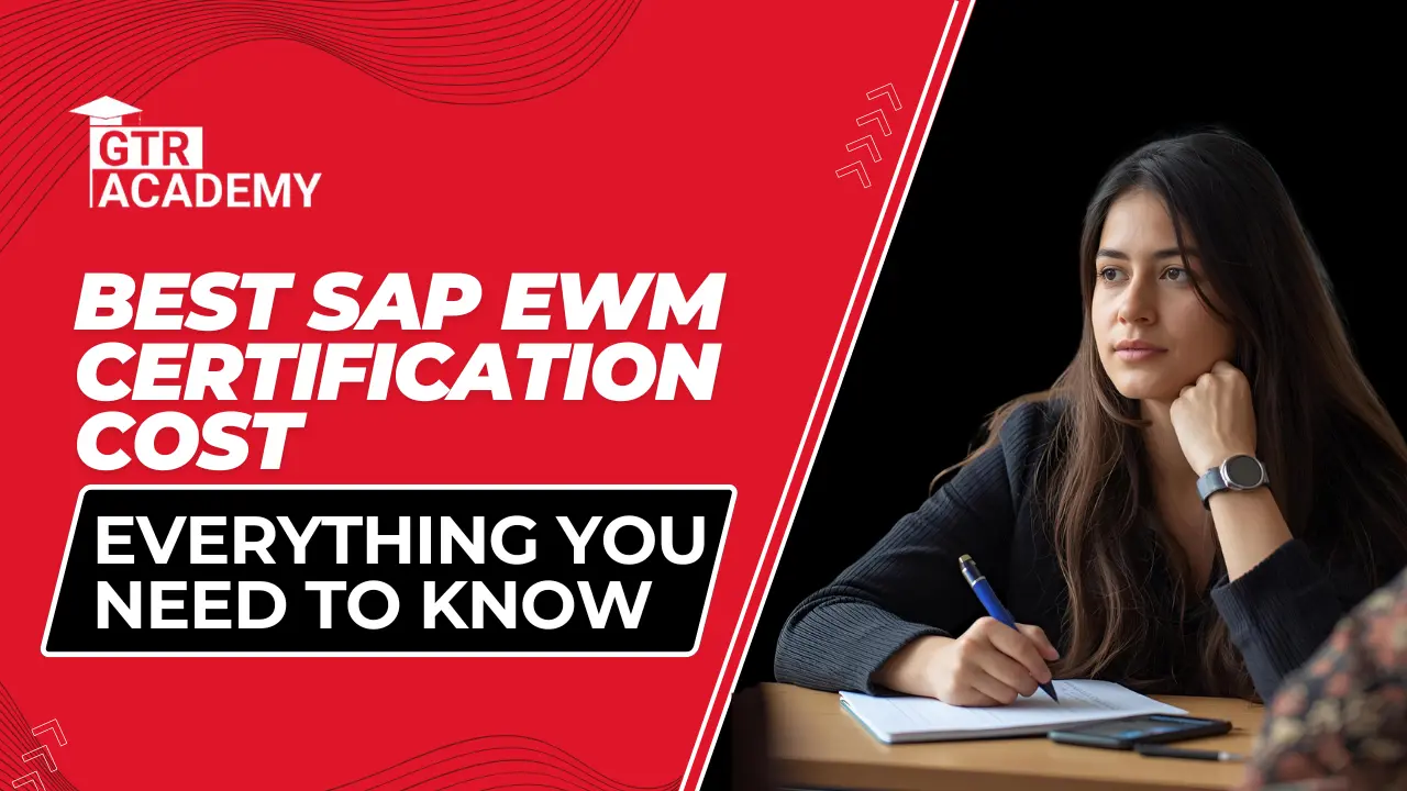 Best SAP EWM Certification Cost: Everything You Need to Know (2025) 1 Best SAP EWM Certification Cost