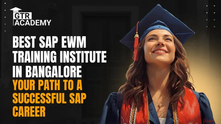 SAP EWM Training Institute in Bangalore