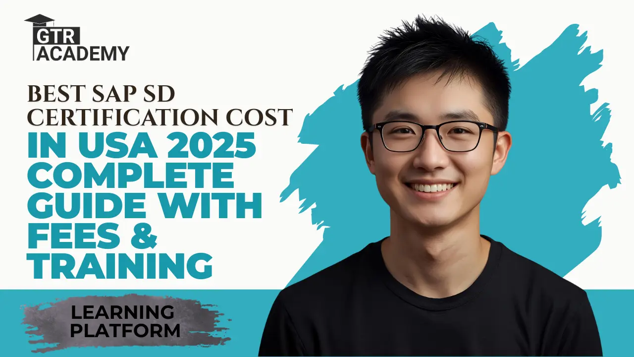 Best SAP SD Certification Cost in USA 2025 | Complete Guide with Fees & Training