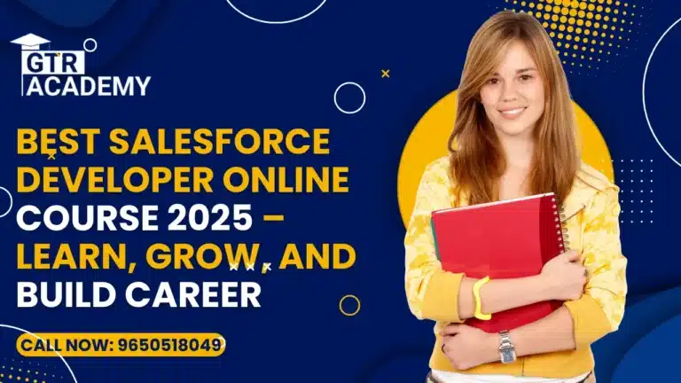 Best Salesforce Developer Online Course 2025