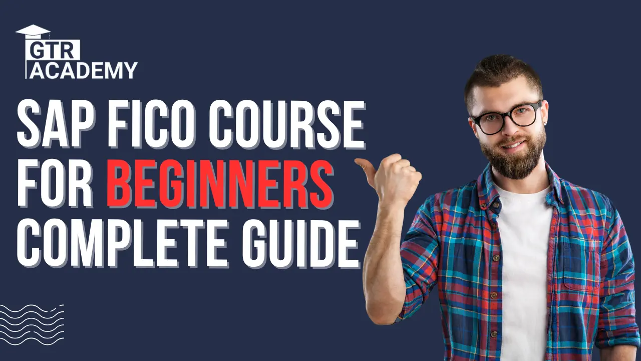 SAP FICO Course for Beginners