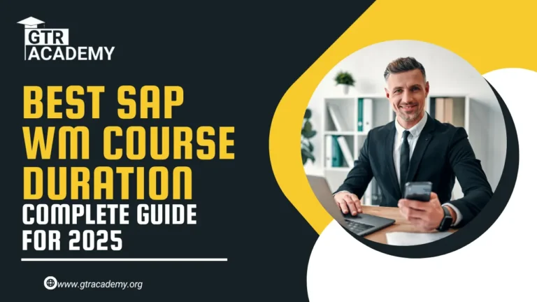 Best SAP WM Course Duration: Complete Guide for 2025