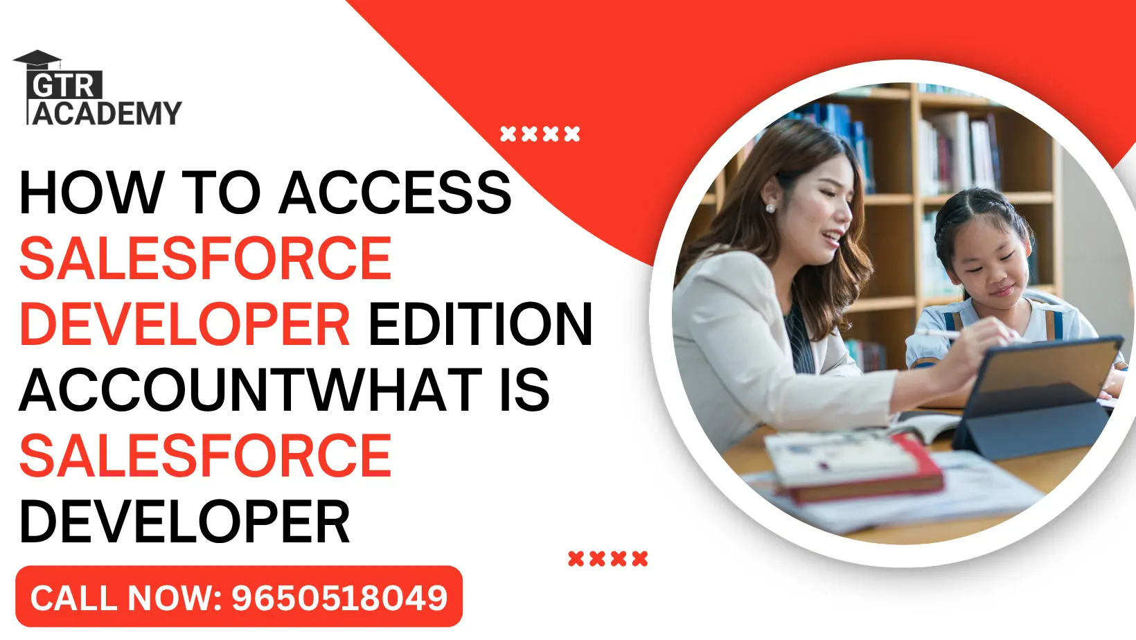 How to Access Salesforce Developer Edition Account – Best Complete Guide (2025)