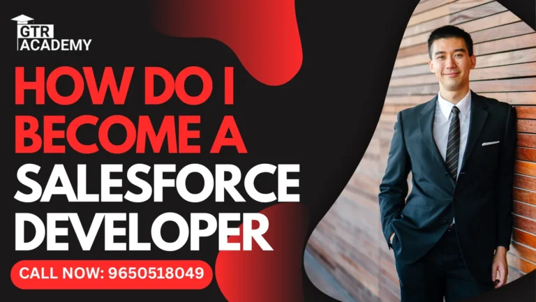 How Do I Become a Salesforce Developer