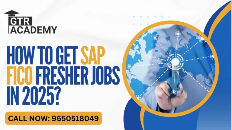 How to Get SAP FICO Fresher Jobs in 2025