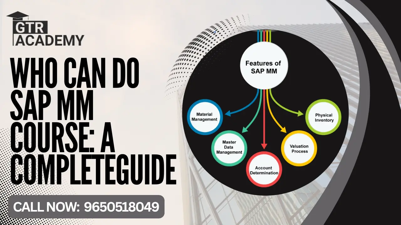 What is the Use of SAP MM Course? Your Complete Guide 2025