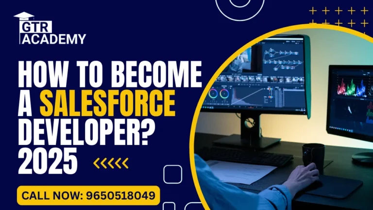 How to Become a Salesforce Developer