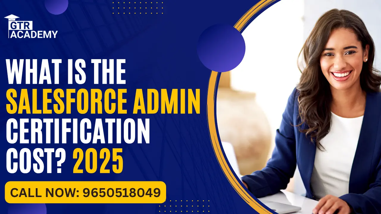 What is the Salesforce Admin certification Cost?