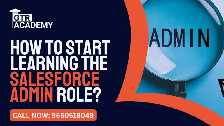 How to Start Learning the Salesforce Admin Role