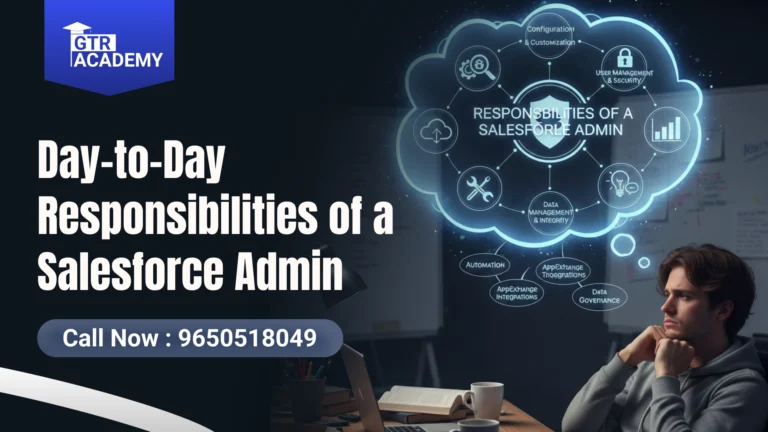 Responsibilities of a Salesforce Admin