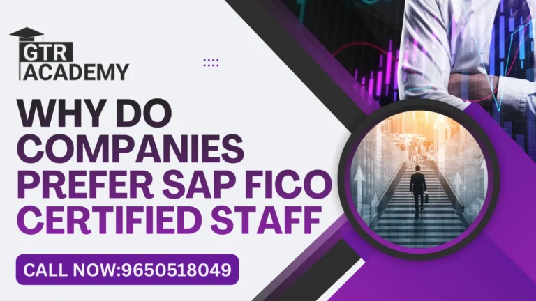Why Do Companies Prefer SAP FICO Certified Staff?