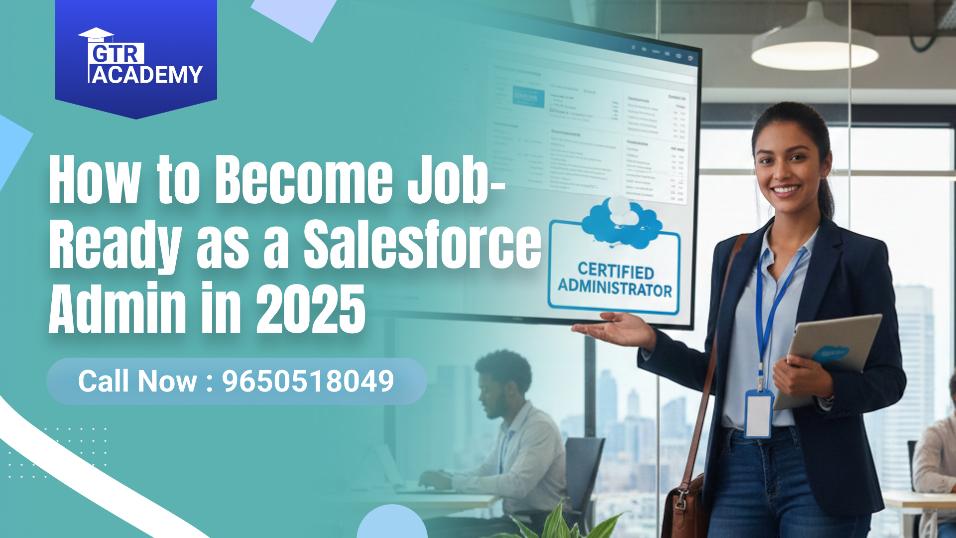 How to Come Job-Ready as a Salesforce Admin in 2025 Best