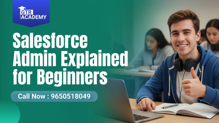 Salesforce Admin Explained