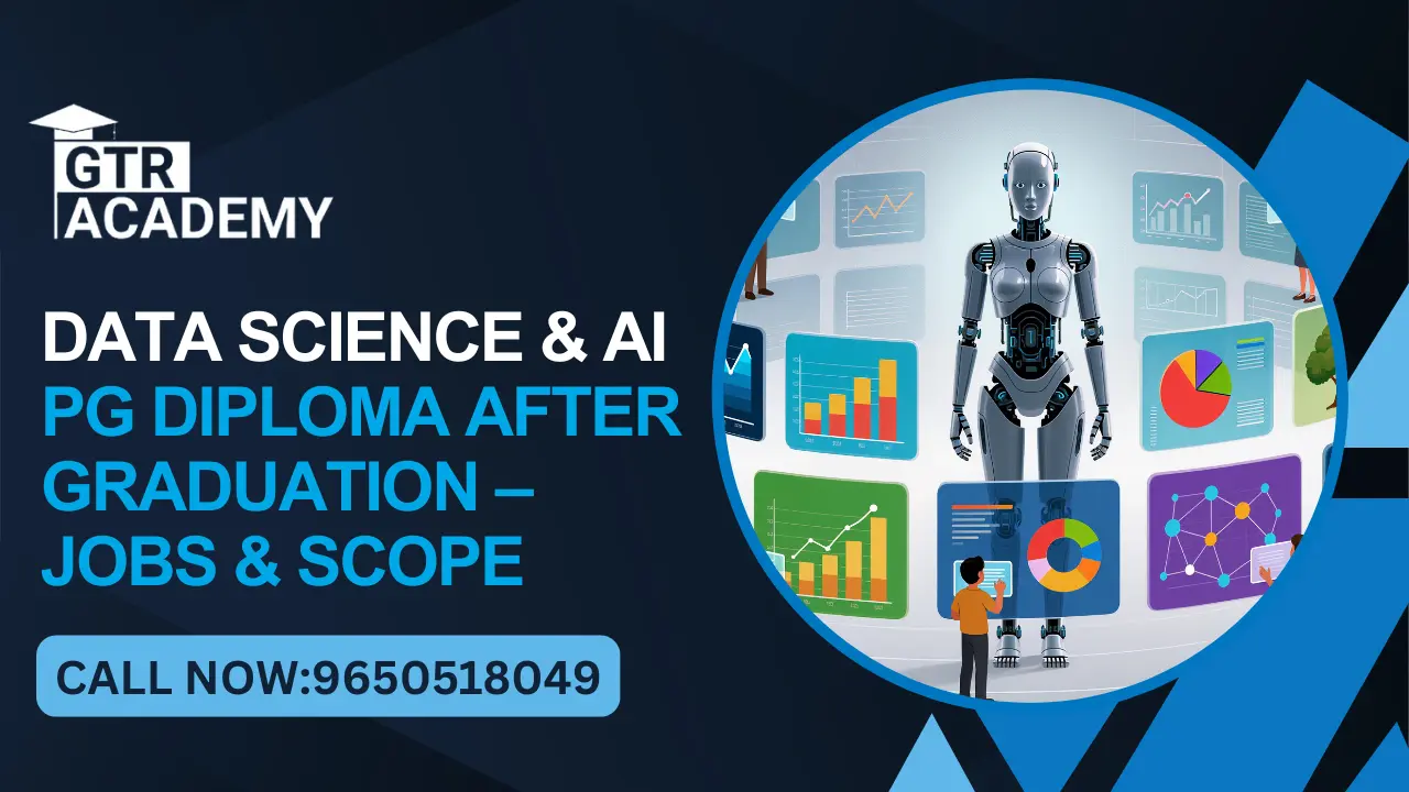 Best Data Science & AI PG Diploma After Graduation – Jobs & Scope 2026