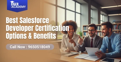 Best Salesforce Developer Certifications