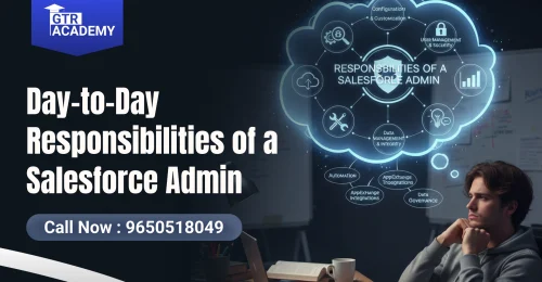 Responsibilities of a Salesforce Admin