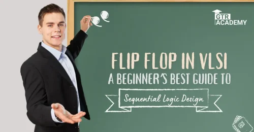 Flip Flop in VLSI