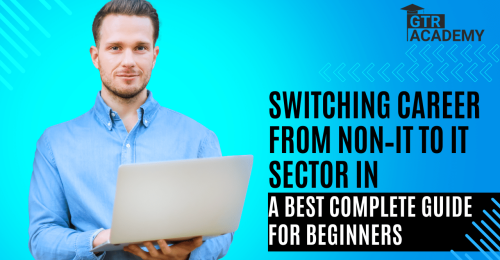 Switching Career from Non‑IT to IT Sector